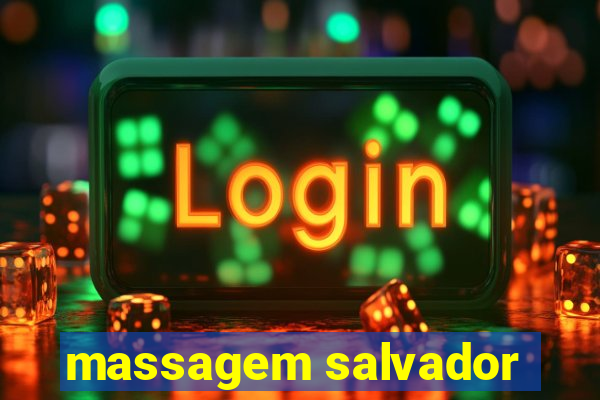 massagem salvador